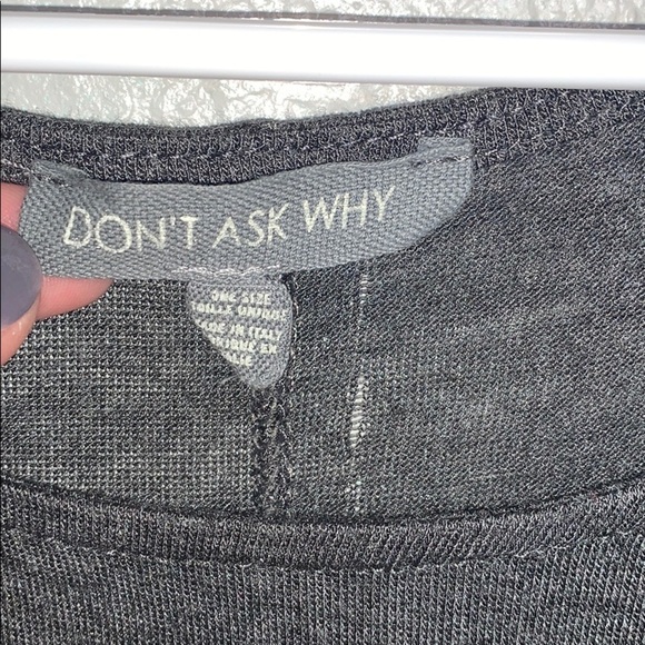 Don’t Ask Why gray 3 quarter inch top - Picture 3 of 4